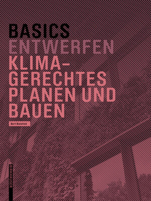 cover image of Basics Klimagerechtes Planen und Bauen